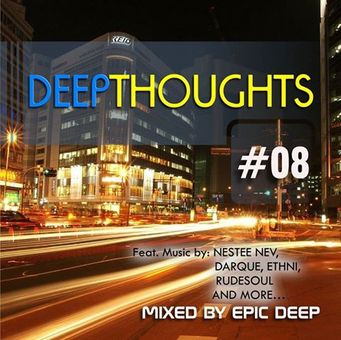 Deep Thoughts 08 Mixed by Epic Deep